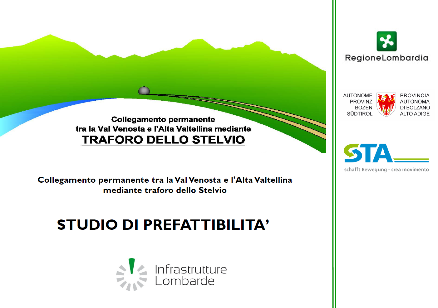 Progetto di prefattibilità del traforo dello Stelvio